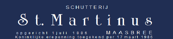 Schutterij St. Martinus Maasbree, opgericht 1 juli 1886